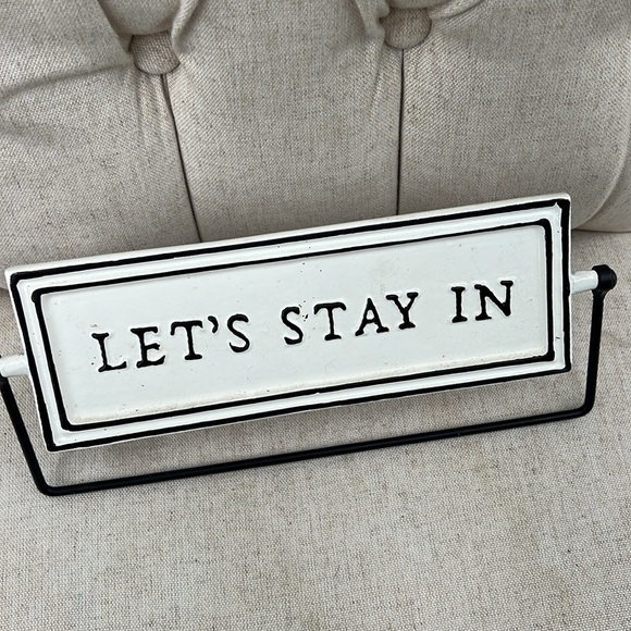 Hearth & Hand Magnolia Chip & Joanna Gaines Let’s Go Out Let’s Stay In Sign - Picture 2 of 2